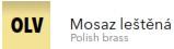 OLV - Mosaz leštěná